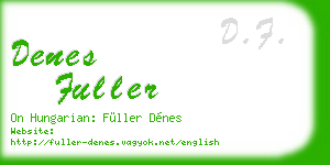 denes fuller business card